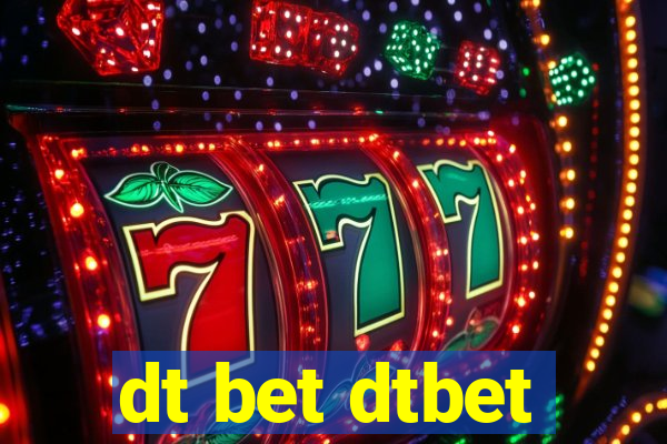 dt bet dtbet