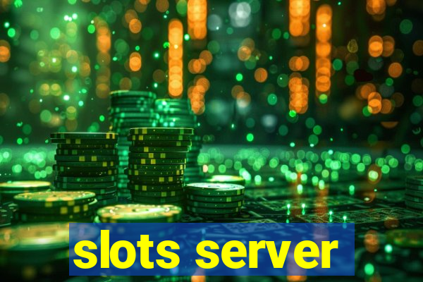 slots server