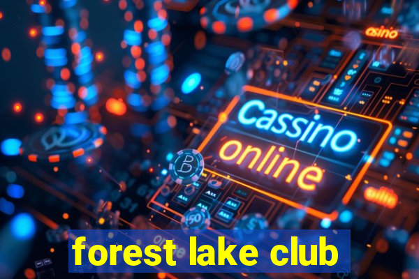 forest lake club