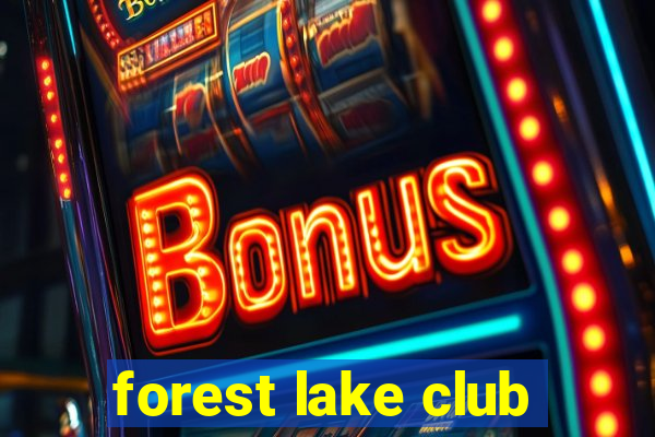 forest lake club