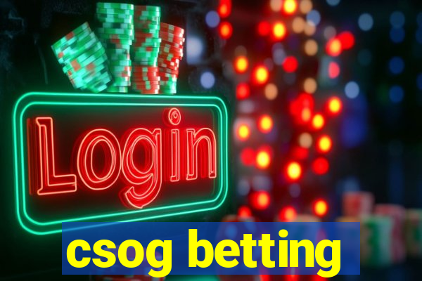 csog betting