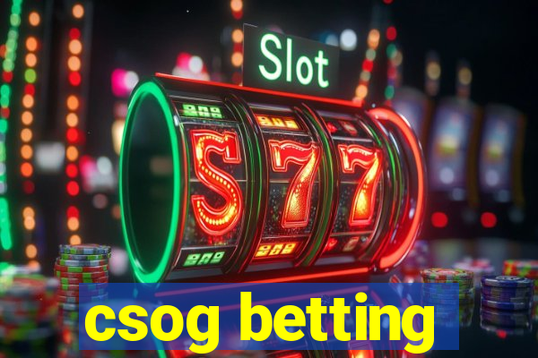 csog betting