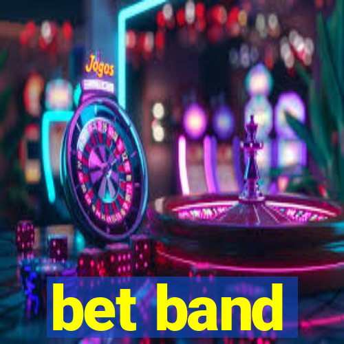 bet band