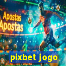 pixbet jogo