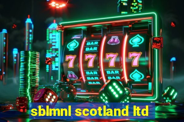 sblmnl scotland ltd