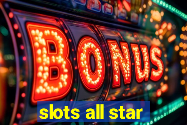 slots all star