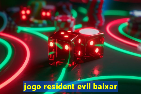 jogo resident evil baixar