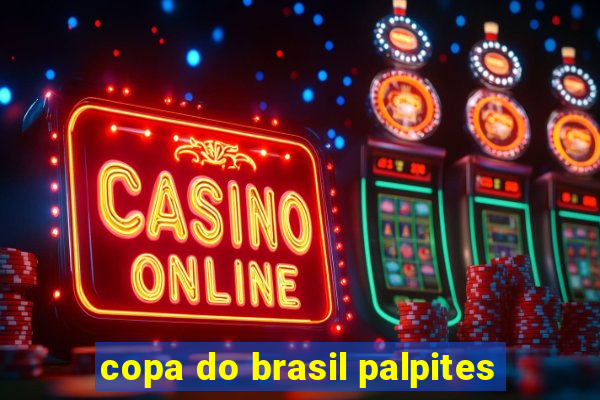 copa do brasil palpites