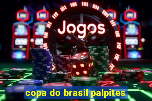 copa do brasil palpites