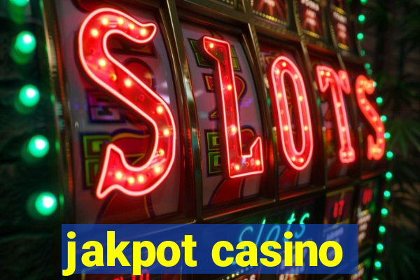 jakpot casino