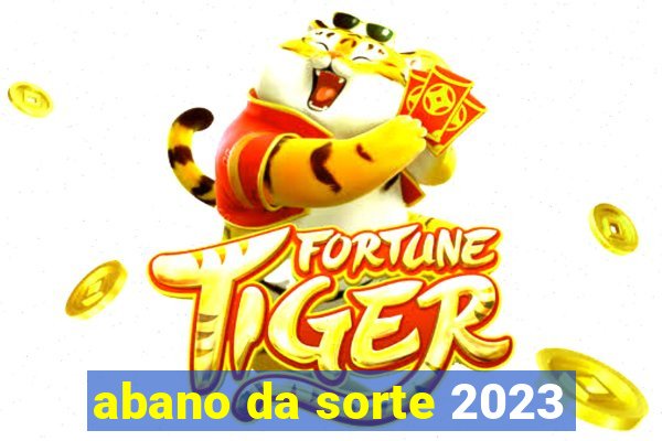 abano da sorte 2023