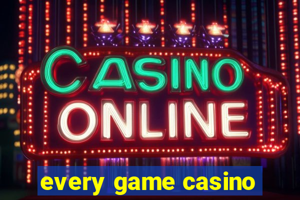 every game casino