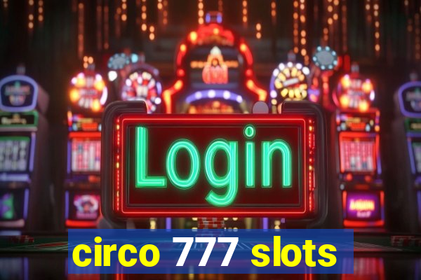 circo 777 slots