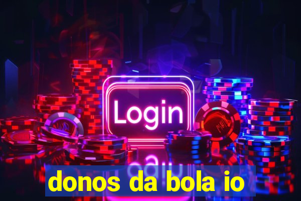 donos da bola io