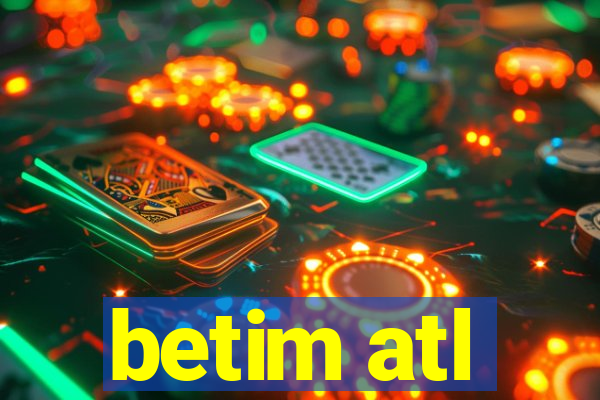 betim atl