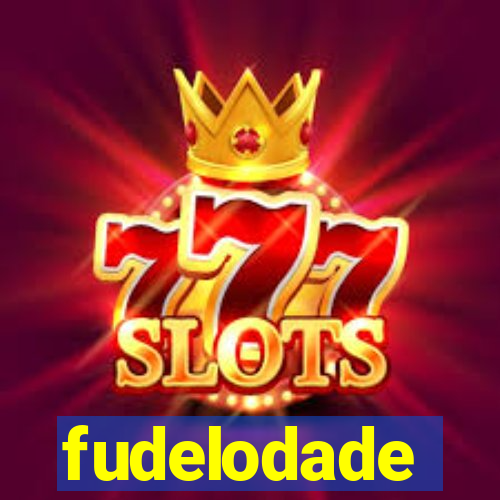 fudelodade