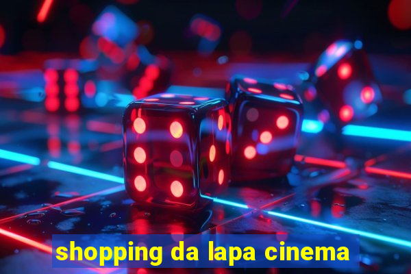 shopping da lapa cinema