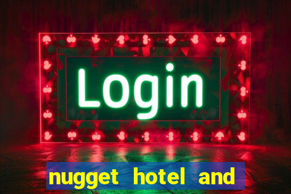 nugget hotel and casino sparks nv