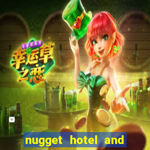 nugget hotel and casino sparks nv