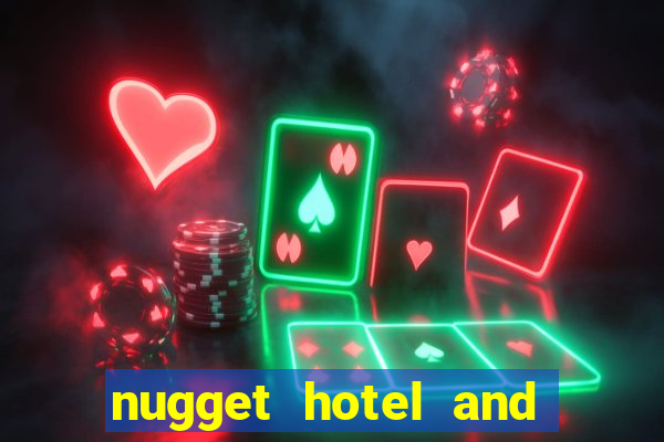 nugget hotel and casino sparks nv