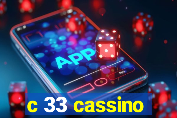 c 33 cassino