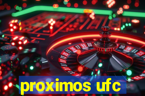 proximos ufc