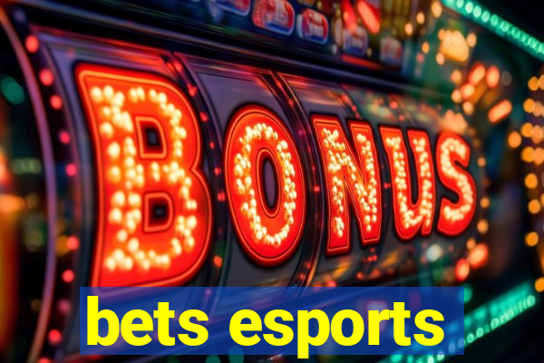 bets esports