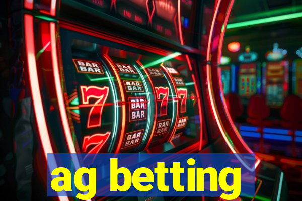 ag betting