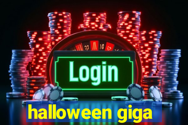 halloween giga