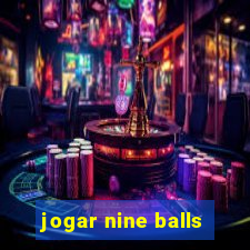 jogar nine balls