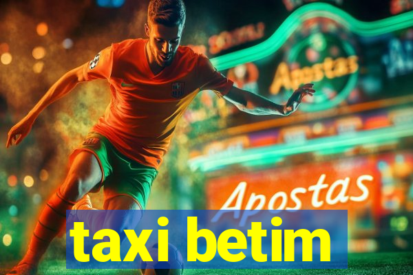 taxi betim