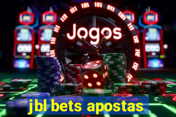 jbl bets apostas