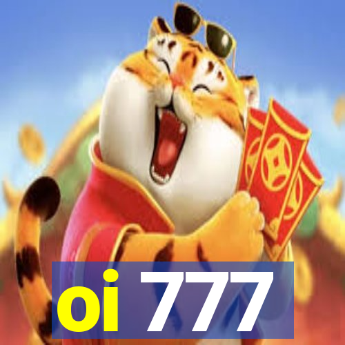 oi 777