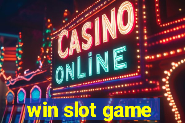 win slot game