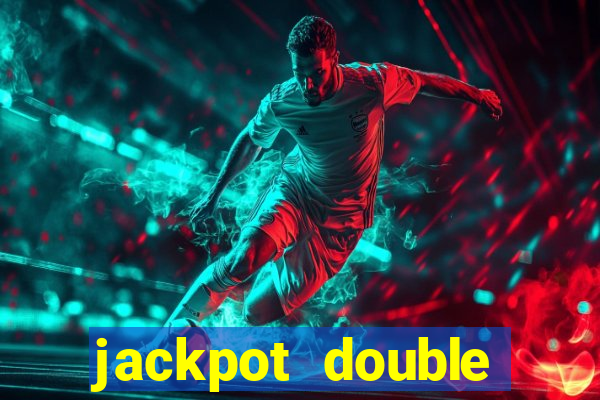 jackpot double casino slots