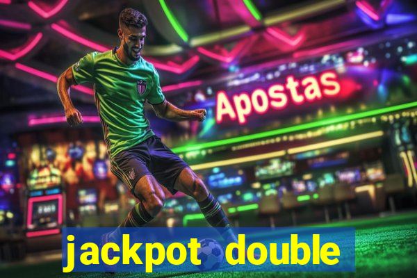 jackpot double casino slots