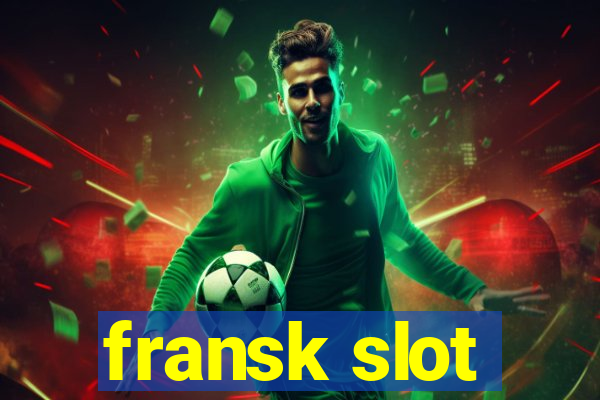 fransk slot