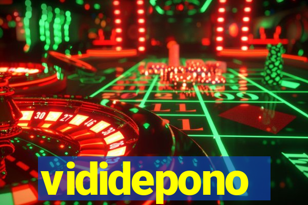 vididepono