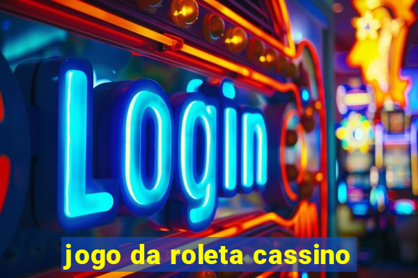 jogo da roleta cassino