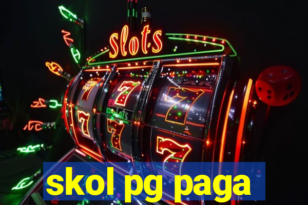 skol pg paga