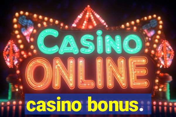 casino bonus.