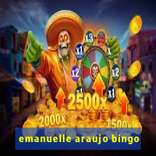 emanuelle araujo bingo