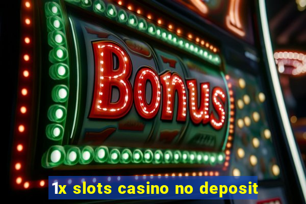 1x slots casino no deposit