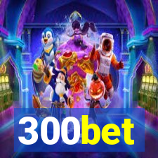 300bet