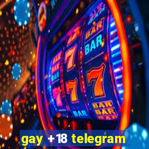 gay +18 telegram