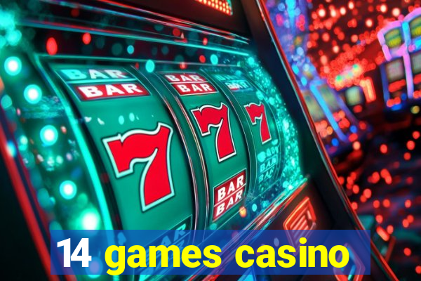 14 games casino