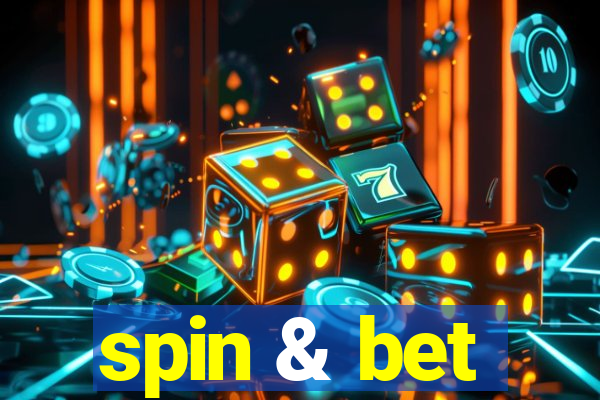 spin & bet