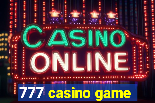 777 casino game