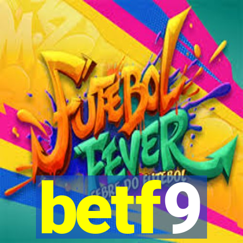 betf9