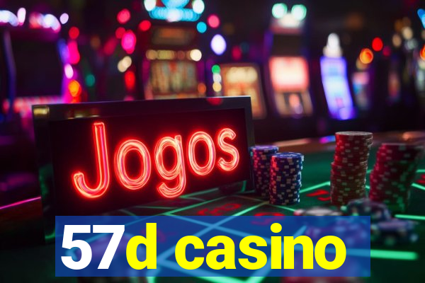 57d casino